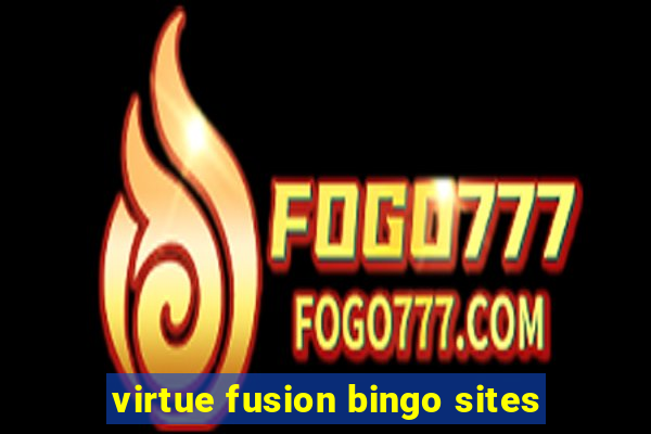 virtue fusion bingo sites